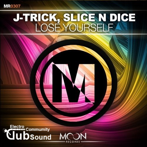 J-Trick, Slice N Dice - Lose Yourself (Original Mix).jpg