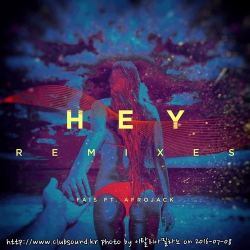 320kbps - Fais feat. Afrojack - Hey (Matisse & Sadko Remix).jpg