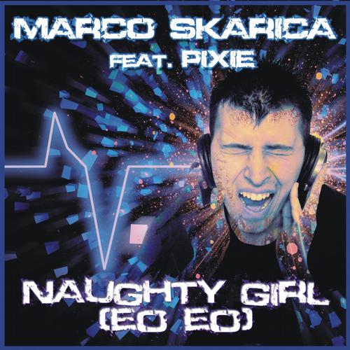 Naughty Girl (Eo Eo) feat. Pixie.jpg