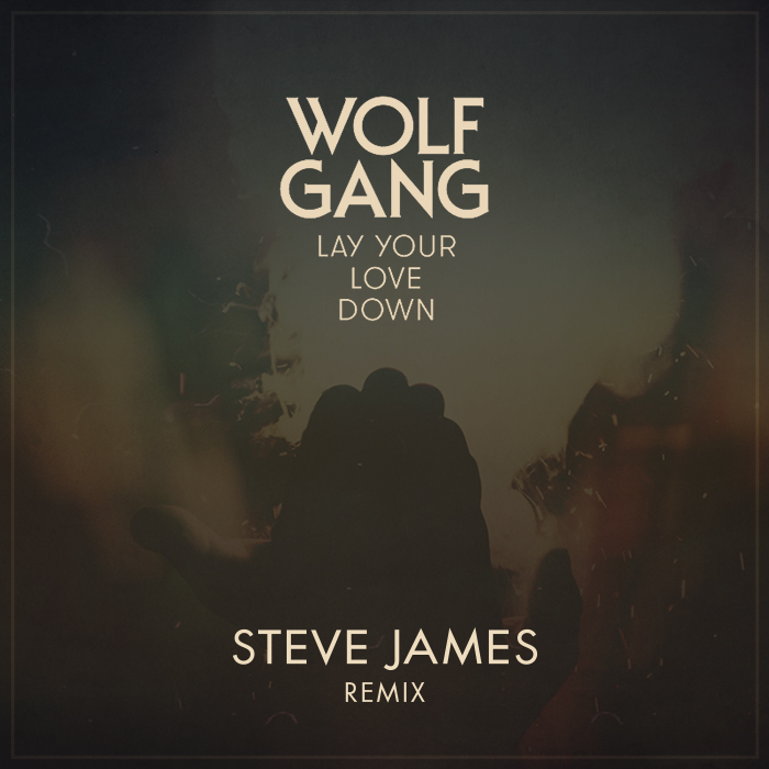 Lay Your Love Down (Steve James Remix).jpg