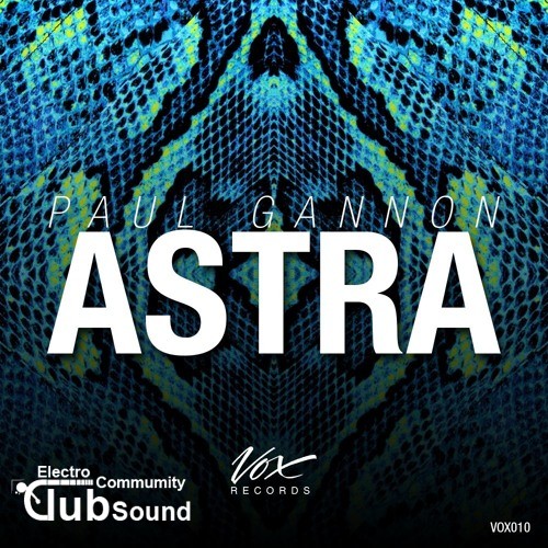 Paul Gannon - Astra (Original Mix) - 320kbps.jpg