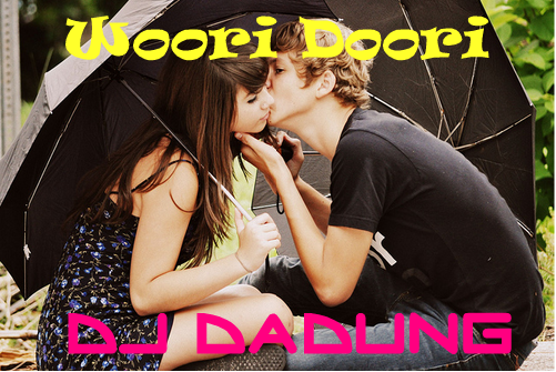 woori doori.png : ★무료★ TurboTronic - Woori Doori (DJ DaDung Mash Up)