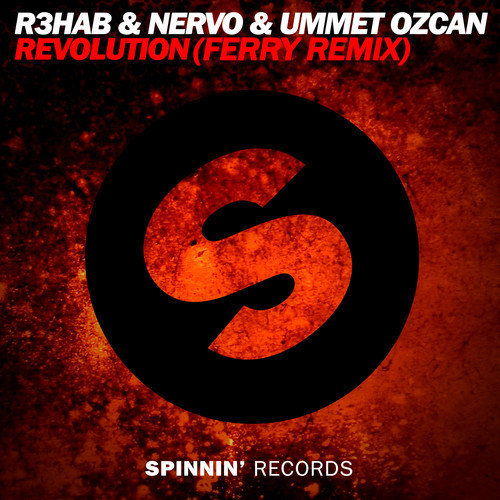 Revolution Ferry.jpg : R3hab & NERVO & Ummet Ozcan - Revolution (Ferry Remix)