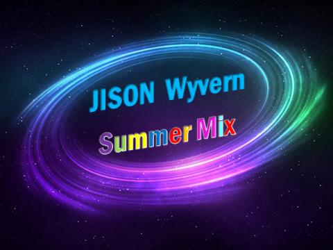 JISON Wyvern Summer image.jpg : ★★★무료일때 안받아가면 자기만 손해~말도 필요없는 JISON & Wyvern Summer Mix ★★★