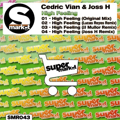artworks-000017303763-acye4n-crop.jpg : Cedric Vian & Joss H - High Feeling (JOSS H REMIX)