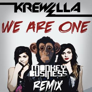 We Are One (Monkey Business Remix).jpg : ★★ SSS   **Krewella - We Are One (Monkey Business Remix)  +  @