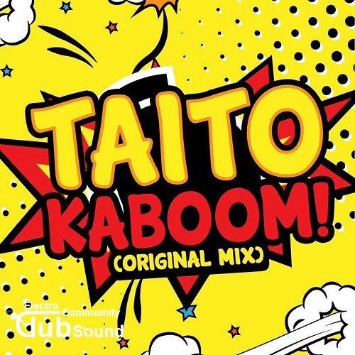 TAITO - Kaboom! (Original Mix).jpg