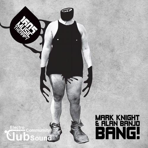 Mark Knight & Alan Banjo - Bang! (Original Mix).jpg