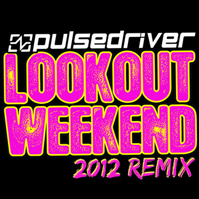 artworks-000016365302-3m0t31-crop.jpg : Pulsedriver - Lookout Weekend 2012 (Rene Rodrigezz Remix)