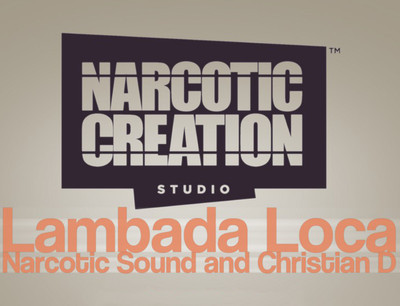 NARCOTIC SOUND & CHRISTIAN D - LAMBADA LOCA (DJ CAILE REMIX).jpg : NARCOTIC SOUND & CHRISTIAN D - LAMBADA LOCA (DJ CAILE REMIX)