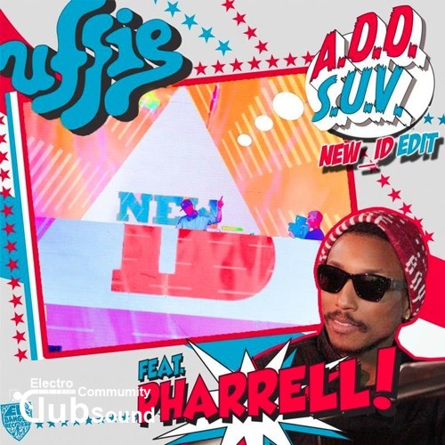 Uffie feat. Pharrell Williams - ADD SUV (NEW_ID Edit).jpg