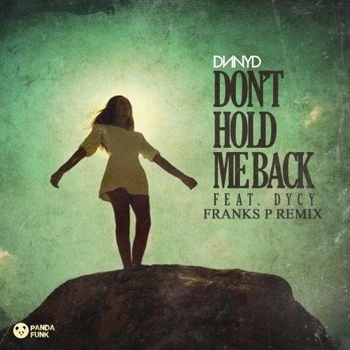 Don't Hold Me Back (Franks P Remix).jpg
