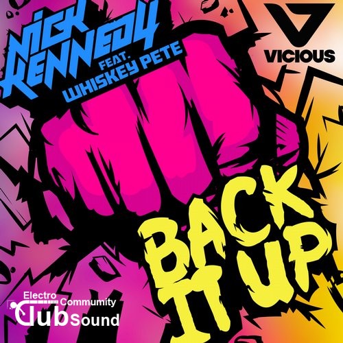 Nick Kennedy feat. Whiskey Pete - Back It Up (Original Mix).jpg