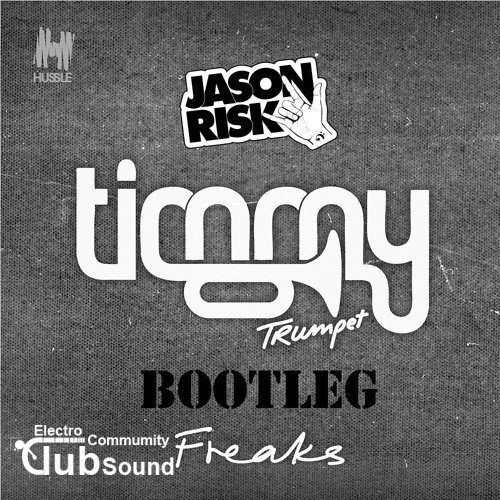 Timmy Trumpet & Savage - Freaks (Jason Risk Bootleg).jpg