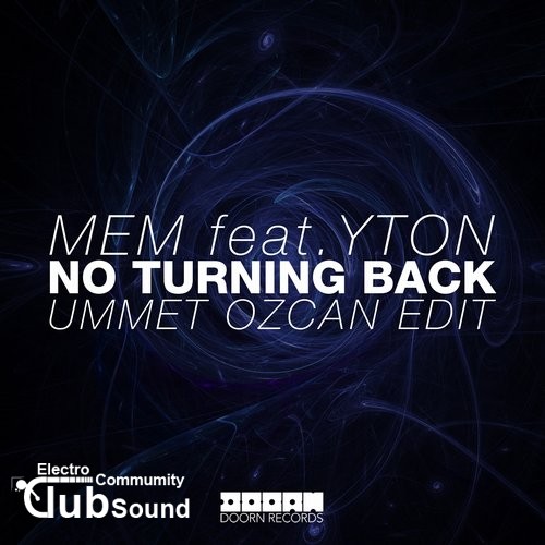 MEM feat. Yton - No Turning Back (Ummet Ozcan Edit).jpg