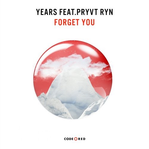 Years feat. PRYVT RYN - Forget You (Original Mix).jpg