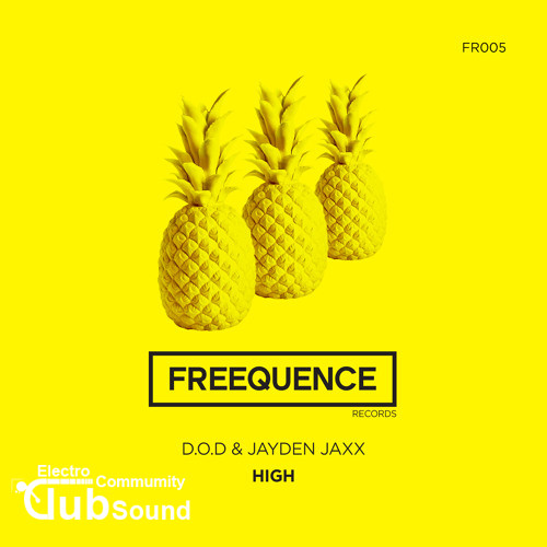 D.O.D & Jayden Jaxx - High (Original Mix).jpg