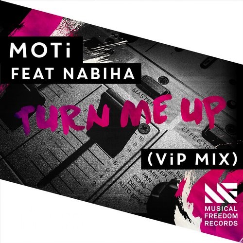 MOTi feat. Nabhia - Turn Me Up (VIP Mix).jpg