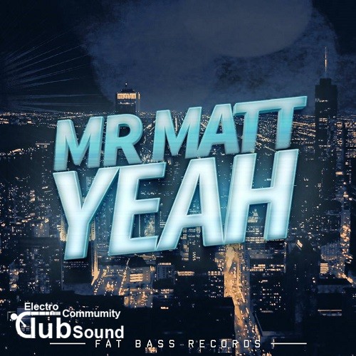 Mr Matt - Yeah (Original Mix).jpg