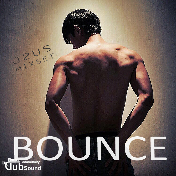 bounce.jpg : ★★★★★ J2US CLUB MIX Bounce ★★★★★