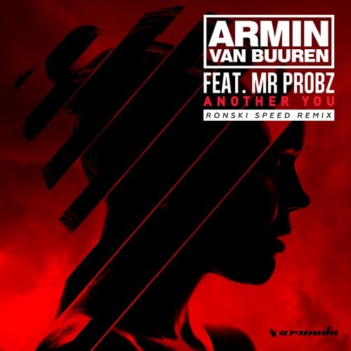 3a2c9912178ccfe24090ed89c5338231.jpg : Trance Armin van Buuren, Mr. Probz - Another You (Ronski Speed Remix)
