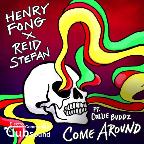Henry Fong x Reid Stefan feat. Collie Buddz - Come Around (Original Mix).jpg