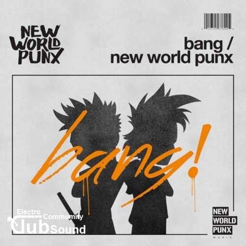 New World Punx - Bang (Original Mix).jpg