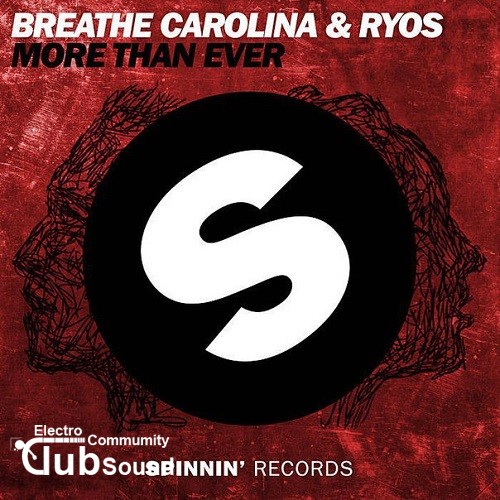 Breathe Carolina & Ryos - More Than Ever (Club Mix).jpg