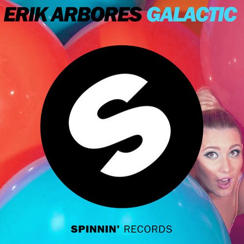9241059.jpg : ★공지 사항★ & 좋은곡 한곡! Erik Arbores - Galactic (Original Mix)