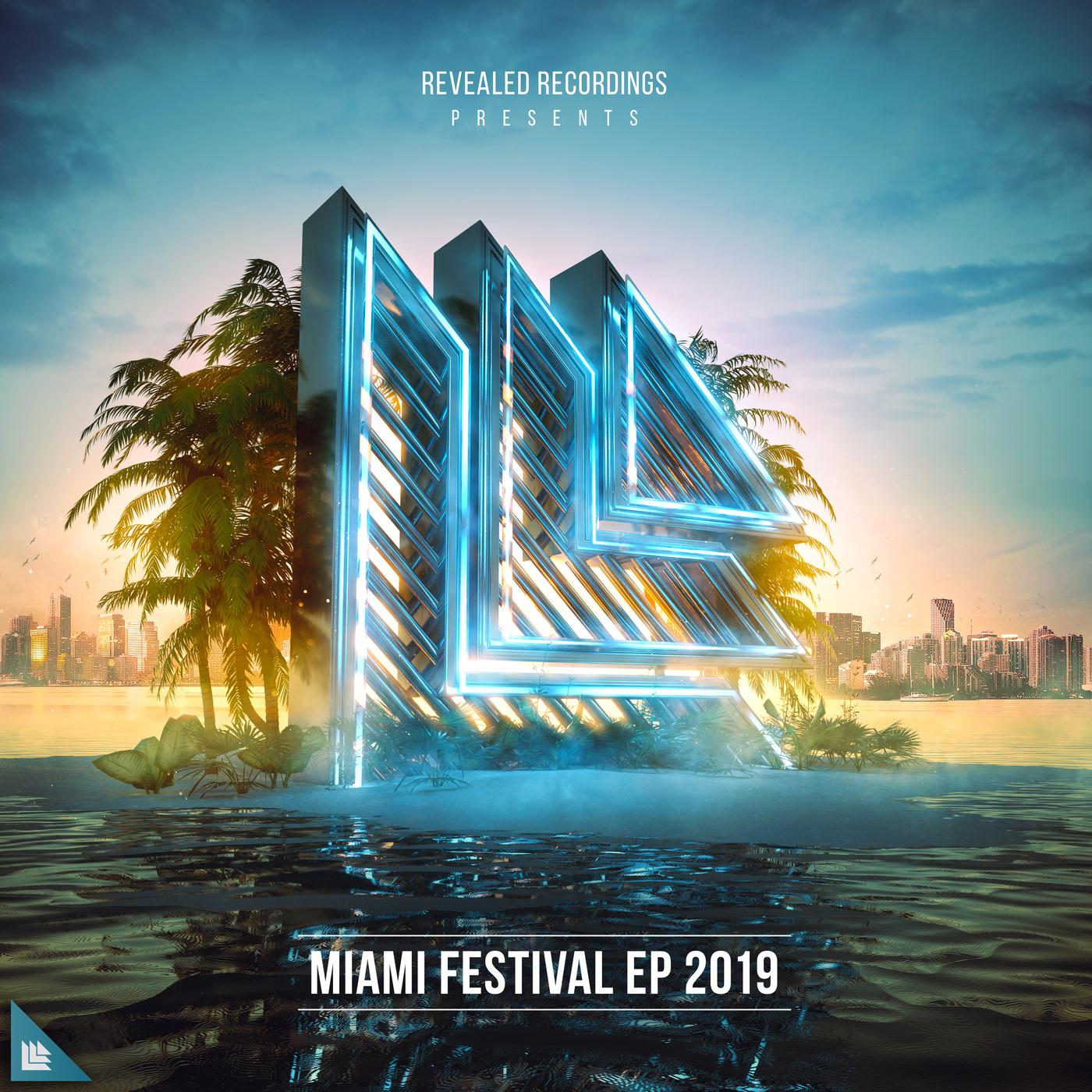 Revealed Recordings Presents Miami Festival EP 2019 - Extended Mixes.jpg