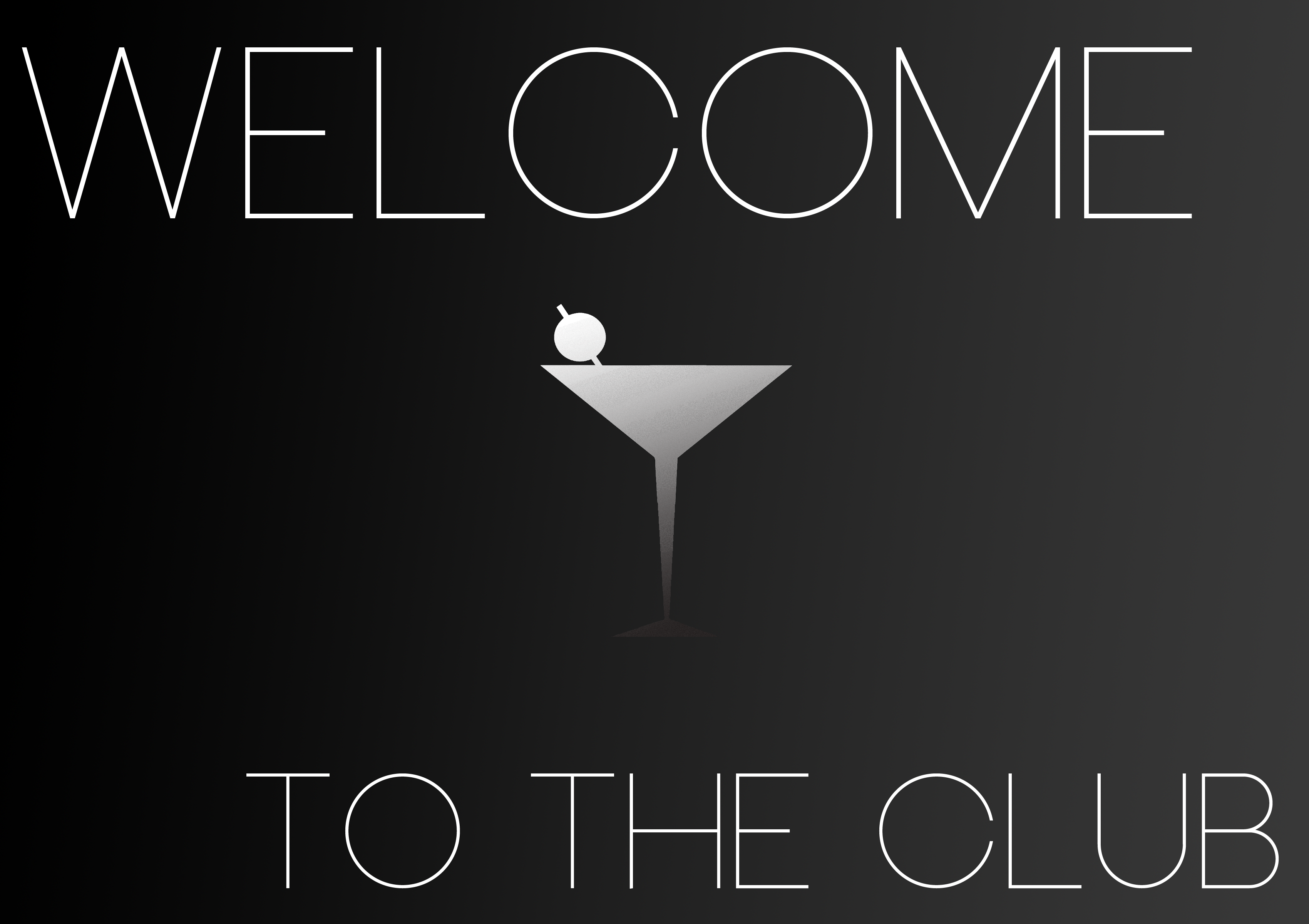 Сделай зе. Welcome to the Club. Welcome to the Club картинки. Велком ту де клаб. Welcome to the Club buddy надпись.