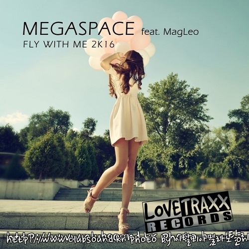 Megaspace feat. Magleo - Fly With Me (Extended), (Radio).jpg