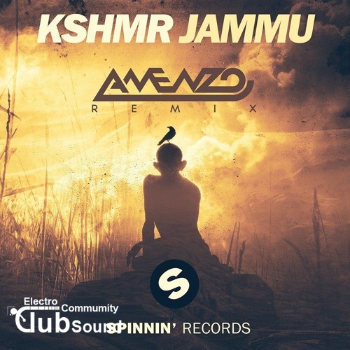 KSHMR - Jammu (Amenzo Remix).jpg : 꽃타잔의 S급 신곡 5곡 공유) Chris Sanchez - Next Level (Original Mix) + 4