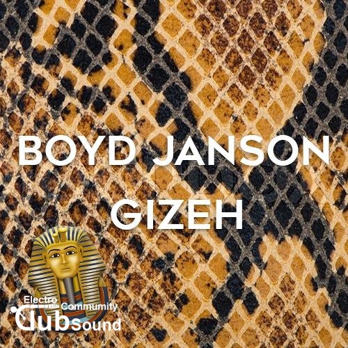 Boyd Janson - Gizeh (Original Mix).jpg : 꽃타잔의 S급 신곡 5곡 공유) Chris Sanchez - Next Level (Original Mix) + 4