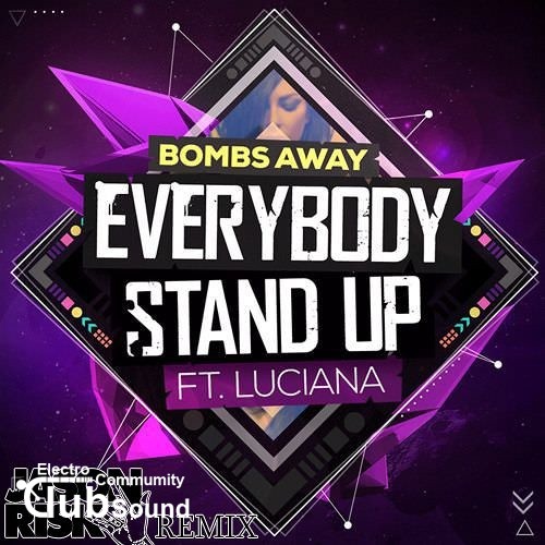 Bombs Away feat. Luciana - Everybody Stand Up (Jason Risk Remix).jpg