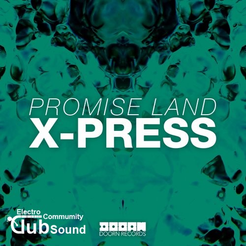 Promise Land - X-Press (Extended Mix).jpg