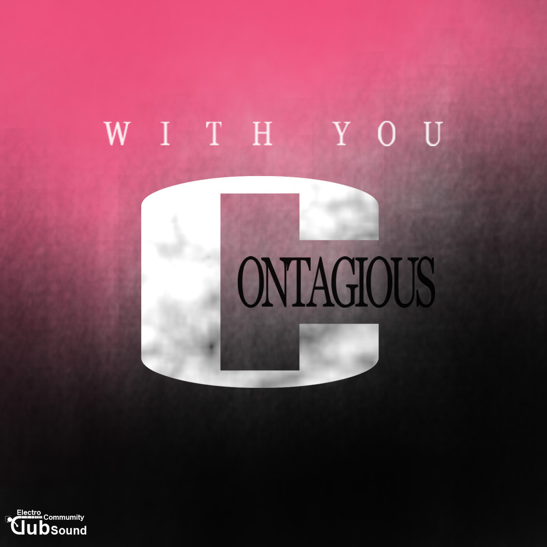 contagious 앨범커버.jpg : Contagious - With you(Feat. 신소현) 신곡입니다.