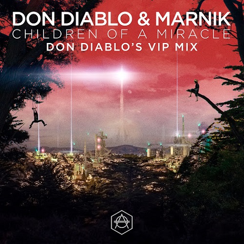 Don Diablo & Marnik - Children Of A Miracle (Don Diablo VIP Remix) - Extended.jpg