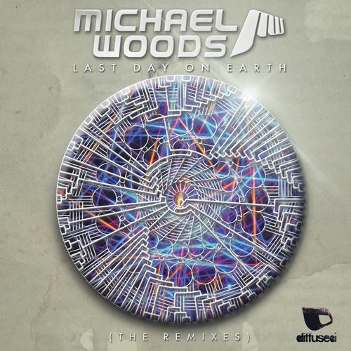 Michael Woods - Last Day On Earth (Mike Perry Remix).jpg