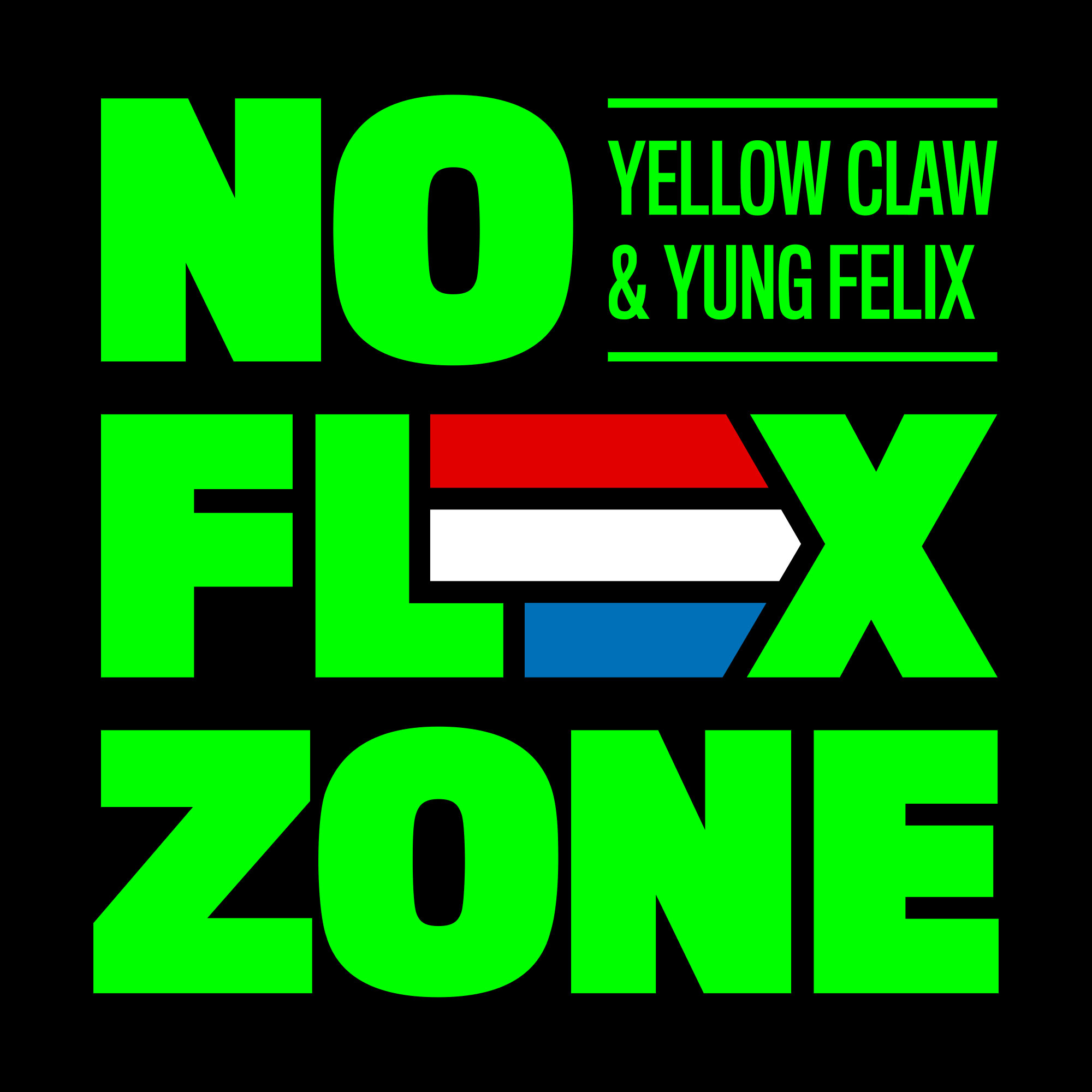 d.JPG : Yellow Claw & Yung Felix - No Flex Zone (Original Mix)