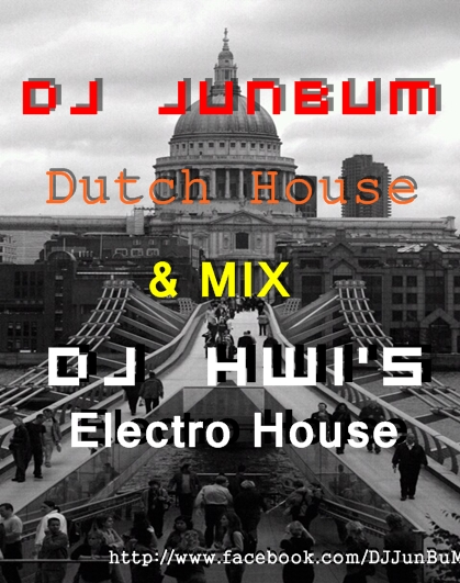 DJ Hwi's VS DJ JuNBuM Electro & Dutch House Collaboration.jpg : ◆◇◆◇◆◇DJ Hwi's VS DJ JuNBuM 우정의 합작이요 ㅎㅎ◇◆◇◆◇◆