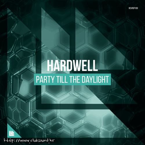 Hardwell - Party Till The Daylight (Extended Mix).jpg