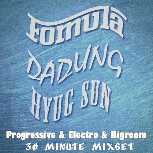 Three DJ's Collaboration - 30 Minute Mixset (Album).jpg : ★ Three DJ's Collaboration (DJ DADUNG & DJ Fomula & DJ Hyug Sun) - 30 Minute Mixset ★