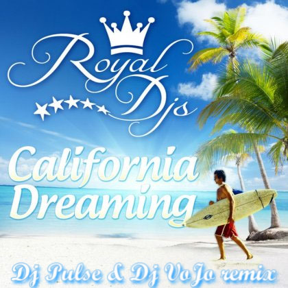 %%SS California Dreaming (Dj Pulse & Dj VoJo Remix).jpg