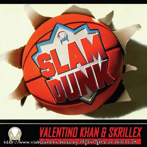 Valentino Khan & Skrillex feat. Kstylis - Slam Dunk (Original Mix).jpg