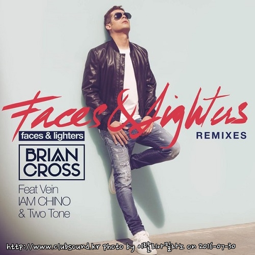 Brian Cross feat. Vein, IAM CHINO & Two Tone - Faces & Lighters (Tom Staar Remix).jpg