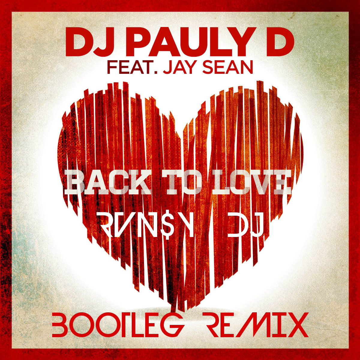 Back To Love (Rvn$y DJ Bootleg Remix).jpg