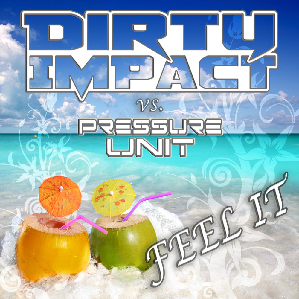 Feel It (feat. Pressure Unit) - EP.jpg