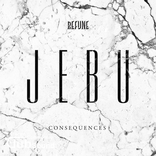 Jebu - Consequences (Original Mix) - 320kbps.jpg
