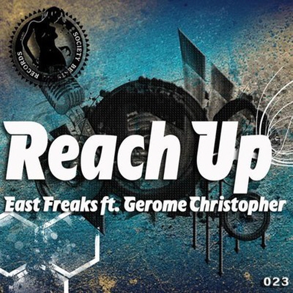 East Freaks ft. Gerome Christopher - Reach Up (Radio Edit.jpg : ★보컬멜로디굳ㅋ.ㅋ★East Freaks ft. Gerome Christopher - Reach Up (Radio Edit)